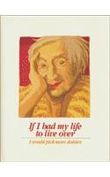 If I Had My Life to Live Over