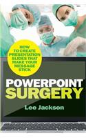 PowerPoint Surgery