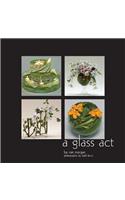 Glass Act