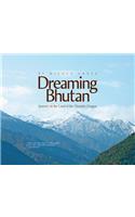 Dreaming Bhutan