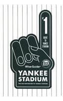 Wise Guide Yankee Stadium