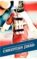 Christian Jihad: Neo-Fundamentalists and the Polarization of America