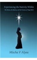 Experiencing the Nativity Within