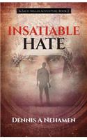Insatiable Hate