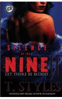 Silence of The Nine II: Let There Be Blood (The Cartel Publications Presents)