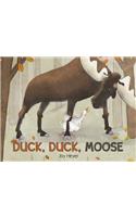 Duck, Duck, Moose