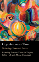 Organization as Time