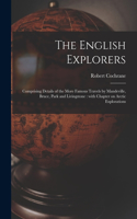 English Explorers [microform]