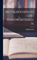 Mittelhochdeutsches Handwörterbuch.