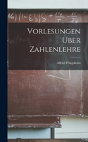 Vorlesungen Uber Zahlenlehre