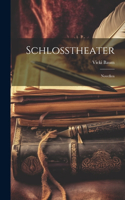 Schlosstheater: Novellen