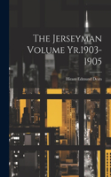 Jerseyman Volume Yr.1903-1905