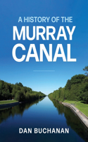 History of the Murray Canal