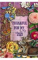 Thankful For My Zizi