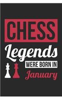 Chess Notebook - Chess Legends Were Born In January - Chess Journal - Birthday Gift for Chess Player