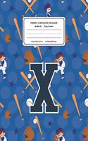 Primary Composition Notebook Grades K-2 Story Journal X