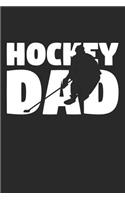 Hockey Notebook - Hockey Dad Diary - Hockey Gift Father - Hockey Journal