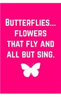 Notebook for Insect Collectors, Medium Ruled Journal - Flowers That Fly