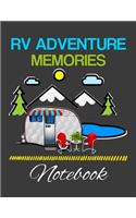 RV Adventure Memories Notebook: RV Travel Vacation Planner Journal