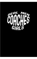 Real Men Coaches Girls