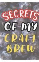 Secrets of My Craft Brew