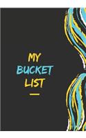 My Bucket List