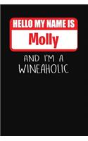 Hello My Name Is Molly and I'm a Wineaholic: Wine Tasting Review Journal