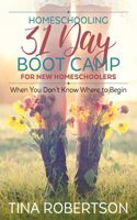 Homeschooling 31 Day Boot Camp for New Homeschoolers