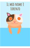 mio nome è Lorenzo: Il tuo libro da colorare personale, in modo che tutti conoscano il tuo nome - Quaderno - Libro per ragazzi - Blocco da colorare - Libro da scrivere 