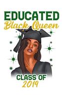 Educated Black Queen Class of 2019: Green Black Girl Magic Graduation Guest Book Message Memories Advice Wishes and Gift Log Autograph Book Graduate Keepsake Memory Book Graduation Gif