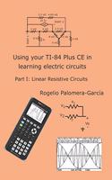 Using your TI-84 Plus CE in learning electric circuits