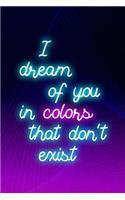 I Dream Of You In Colors That Don't Exist: Blank Lined Notebook ( Vaporwave ) Purple