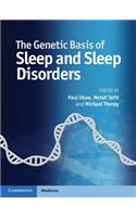 Genetic Basis of Sleep and Sleep Disorders