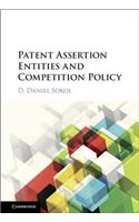 Patent Assertion Entities and Competition Policy