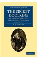 Secret Doctrine 3 Volume Paperback Set: The Synthesis of Science, Religion, and Philosophy