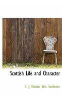 Scottish Life and Character