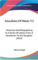 Anecdotes of Music V2