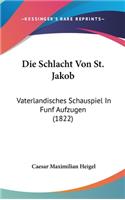 Die Schlacht Von St. Jakob