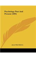 Psychology Past And Present (1894)