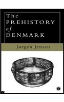 The Prehistory of Denmark