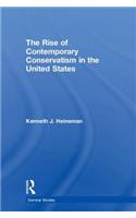 The Rise of Contemporary Conservatism in the United States