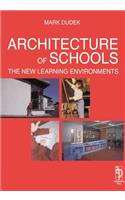 Architecture of Schools: The New Learning Environments: The New Learning Environments