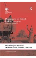 The Challenge of Apartheid: UK–South African Relations, 1985-1986