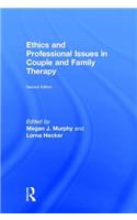 Ethics and Professional Issues in Couple and Family Therapy