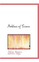 Problems of Science