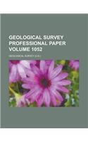 Geological Survey Professional Paper Volume 1052