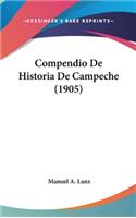 Compendio de Historia de Campeche (1905)