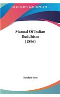 Manual of Indian Buddhism (1896)