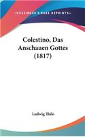 Colestino, Das Anschauen Gottes (1817)
