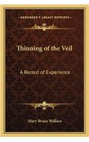 Thinning of the Veil